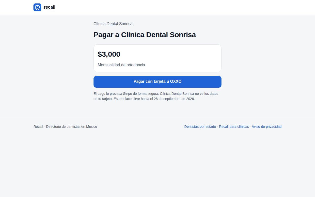 Página de pago para el paciente con el nombre de Clínica Dental Sonrisa, el monto de $3,000, el concepto Mensualidad de ortodoncia y el botón Pagar con tarjeta u OXXO
