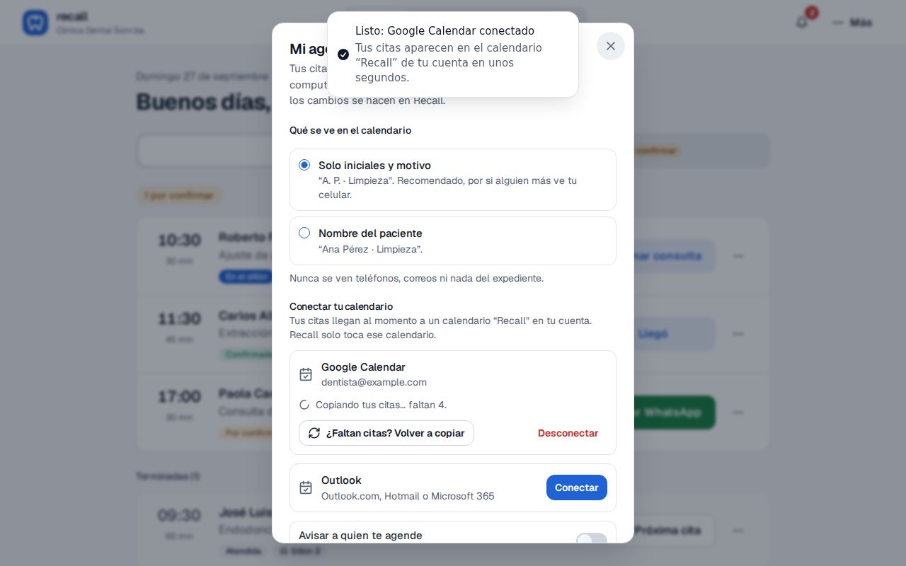 Aviso Listo: Google Calendar conectado y la tarjeta Google Calendar del Dr. Luis Mora en Recall con Copiando tus citas… faltan 4, el botón ¿Faltan citas? Volver a copiar y Desconectar