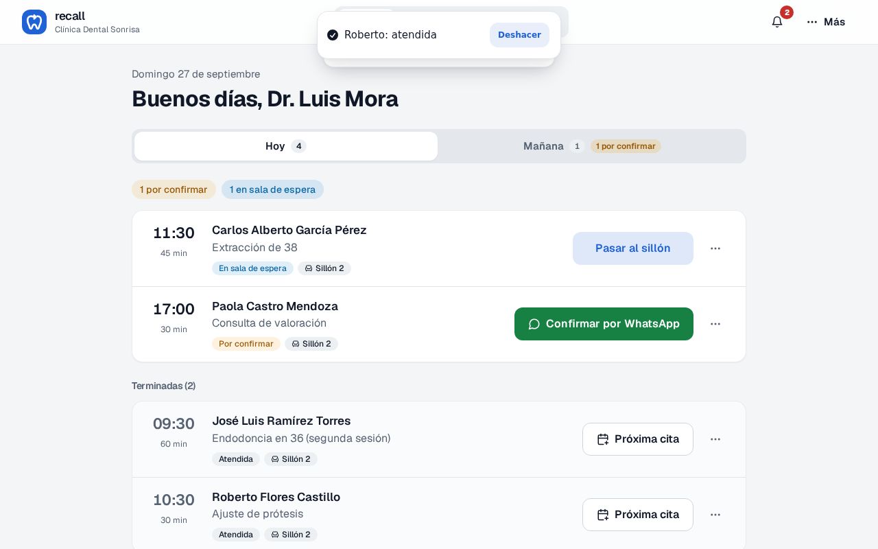 Hoy del dentista en Recall con el aviso de la cita atendida y Deshacer, después de tocar Terminar consulta