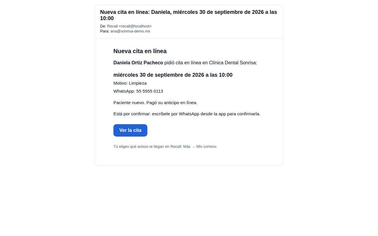 Correo Nueva cita en línea de Recall a la dueña: Daniela Ortiz Pacheco pidió cita en línea, con día y hora, motivo, WhatsApp, paciente nueva que pagó su anticipo, y el botón Ver la cita