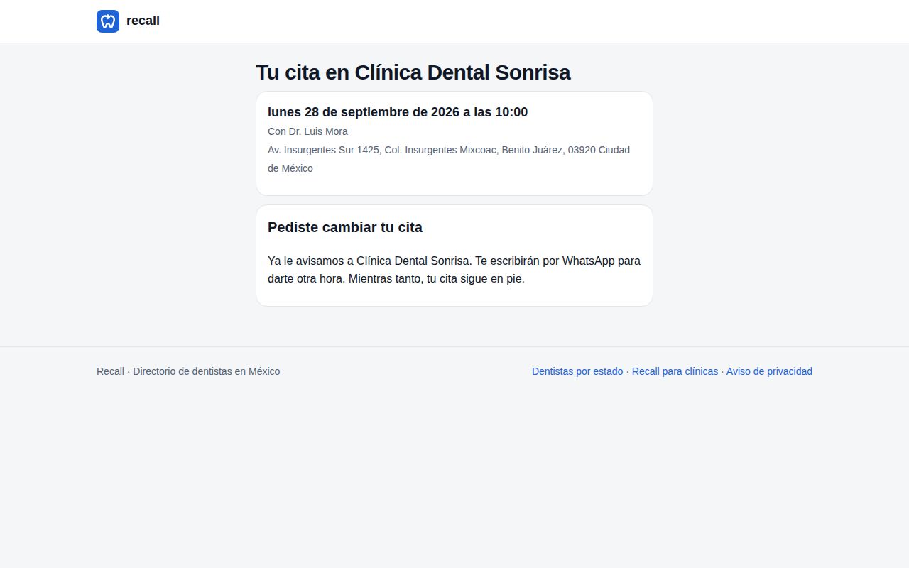 Página del paciente tras pedir el cambio: Pediste cambiar tu cita, ya le avisamos a la clínica, te escribirán por WhatsApp para darte otra hora, mientras tanto tu cita sigue en pie