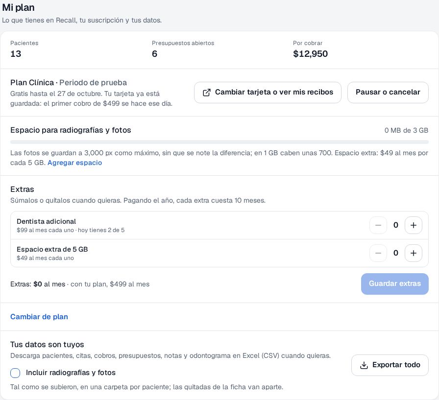 Mi plan de Recall con la tarjeta guardada: Plan Clínica en periodo de prueba, el primer cobro de $499 el 27 de octubre, los botones Cambiar tarjeta o ver mis recibos y Pausar o cancelar, y los extras
