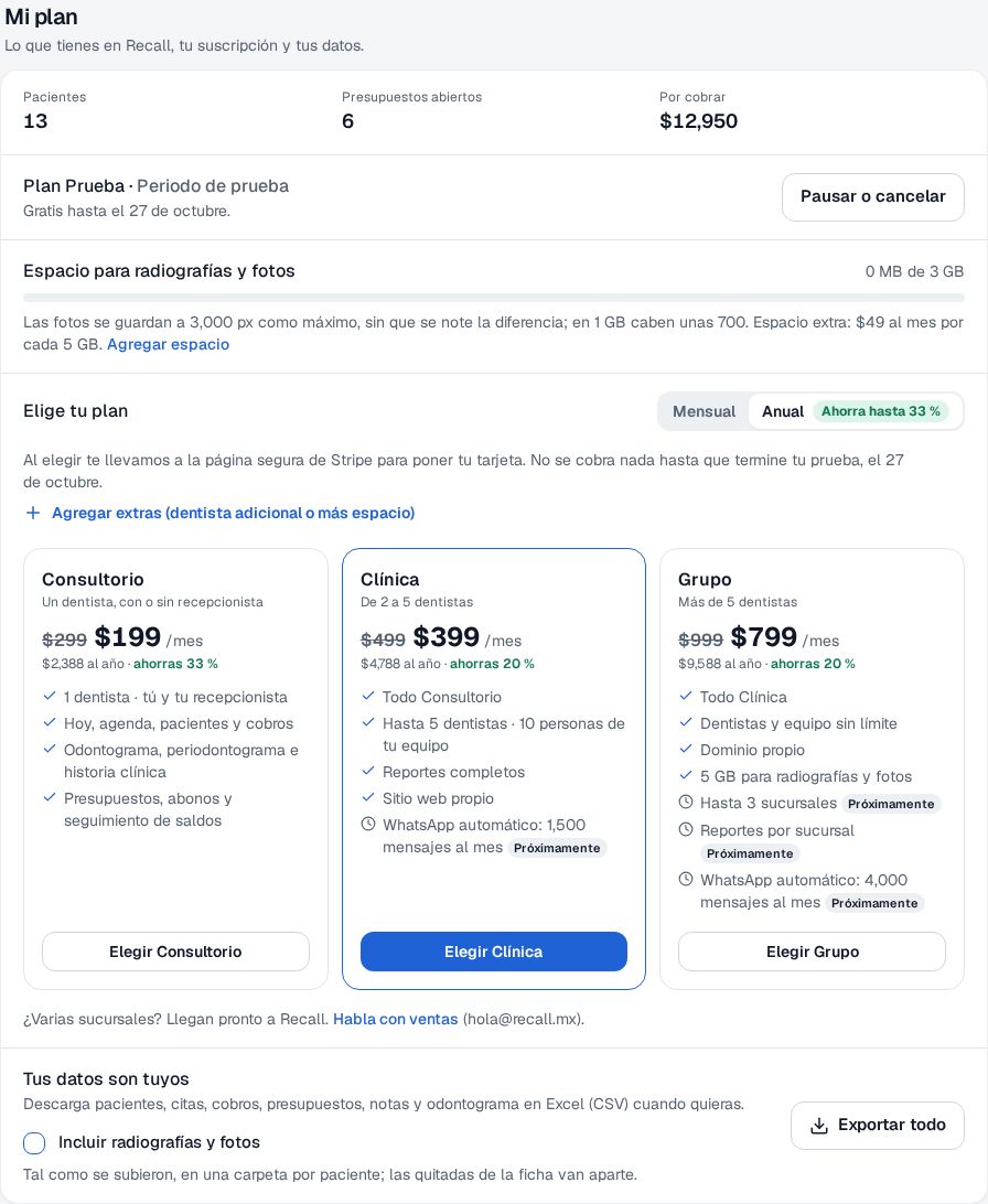 Mi plan de Recall con el selector en Anual: Consultorio $199 al mes ($2,388 al año, ahorras 33 %), Clínica $399 ($4,788 al año) y Grupo $799 ($9,588 al año)