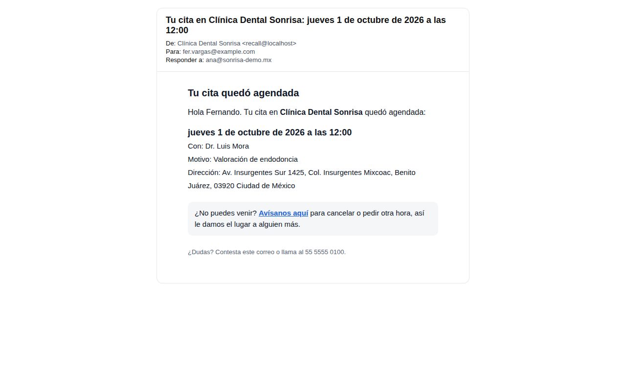 Correo Tu cita quedó agendada de Clínica Dental Sonrisa a Fernando: jueves 1 de octubre de 2026 a las 12:00 con el Dr. Luis Mora, motivo, dirección, el enlace ¿No puedes venir? Avísanos aquí y el teléfono de la clínica