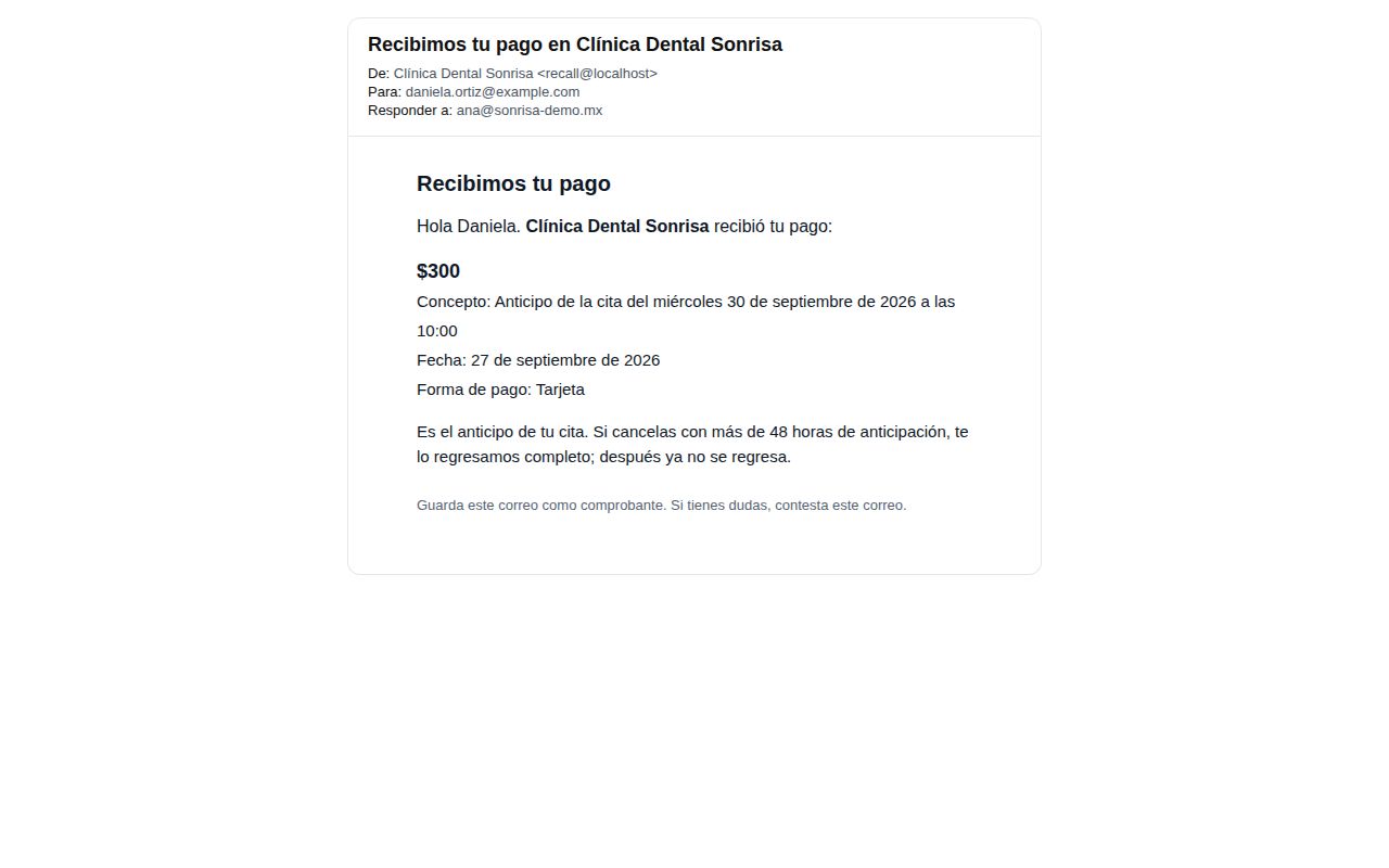 Correo Recibimos tu pago de Clínica Dental Sonrisa a Daniela Ortiz por el anticipo de $300 en línea, con el concepto, la fecha y la regla de las 48 horas