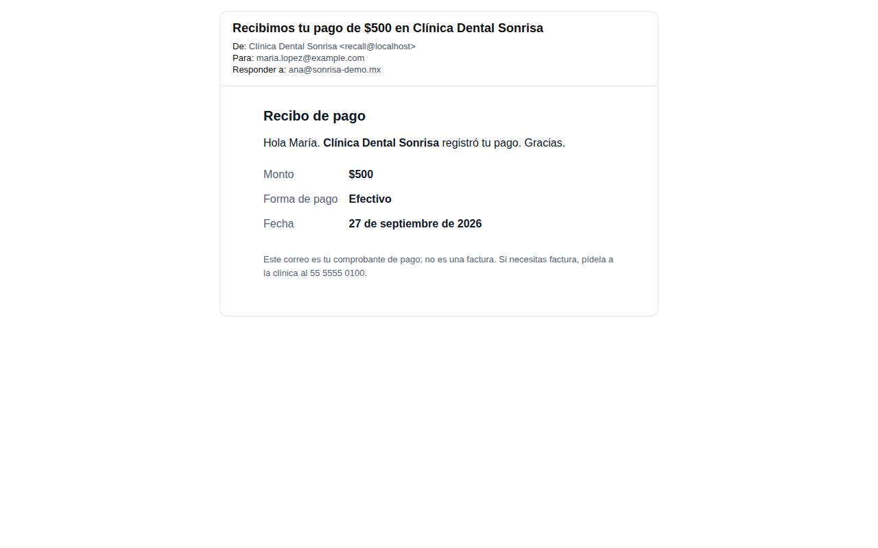 Correo Recibimos tu pago de $500 de Clínica Dental Sonrisa a María Fernanda: efectivo, fecha, abono a su presupuesto y saldo pendiente, con la nota de que no es una factura