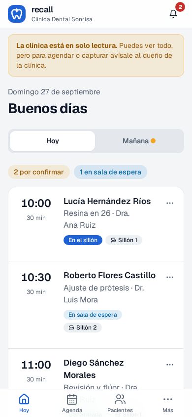Pantalla Hoy de Recall para la asistente con la clínica en solo lectura: La clínica está en solo lectura, para agendar o capturar avísale al dueño de la clínica
